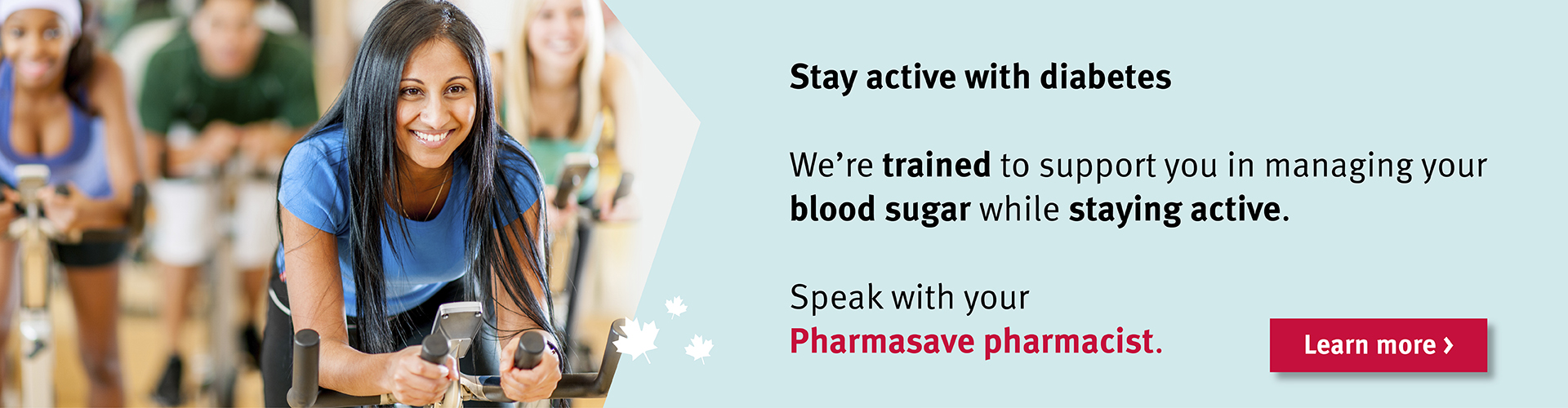 Stay active with Diabetes.