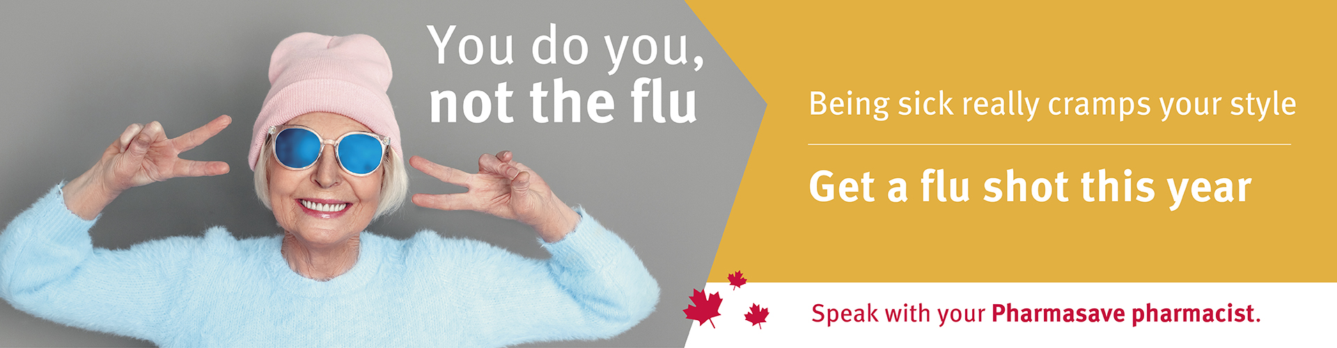 Get prepared for flu season. Speak with your Pharmasave pharmacist.