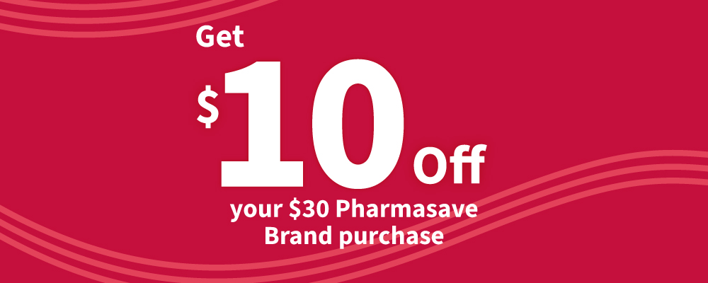 Save on Pharmasave Brand Products!