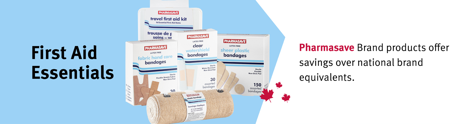 Get all your first aid essentials at Pharmasave.