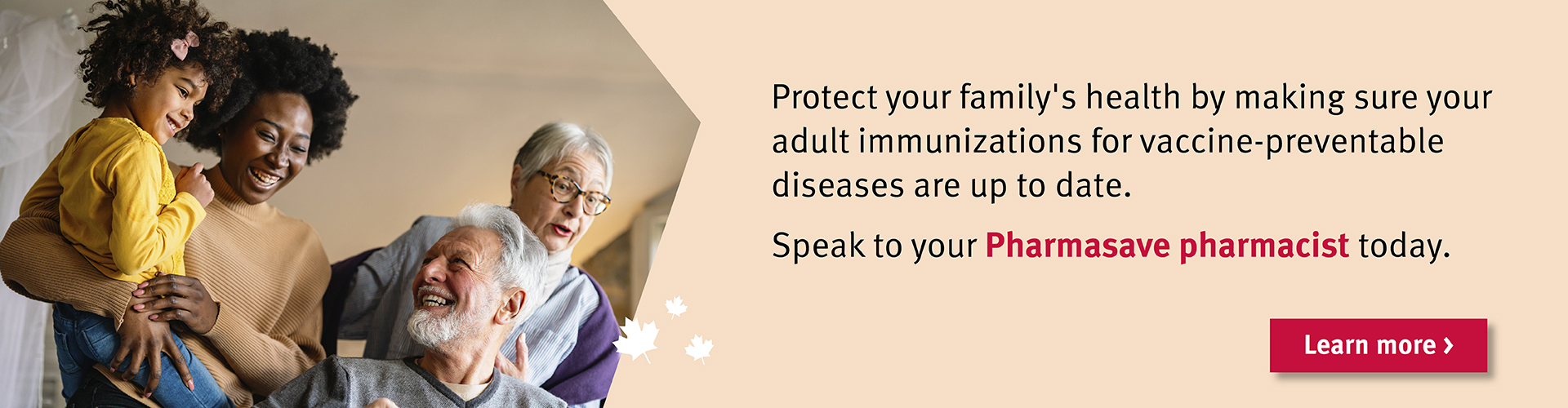 Protect your family's health by ensuring your adult vaccinations are up to date.