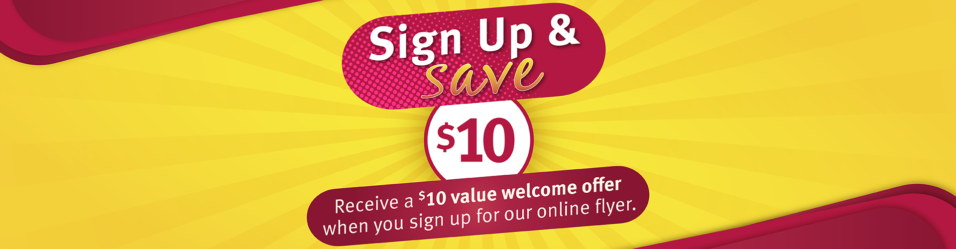 Sign up for Pharmasave's eflyer.