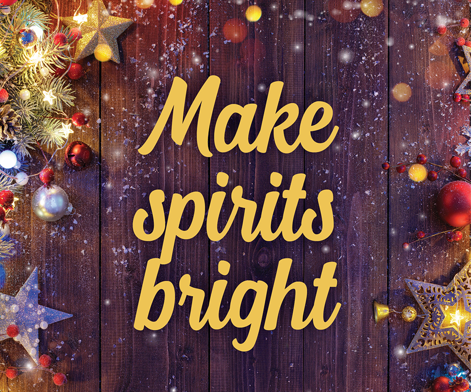 Make spirits bright. Happy Holidays from Pharmasave.