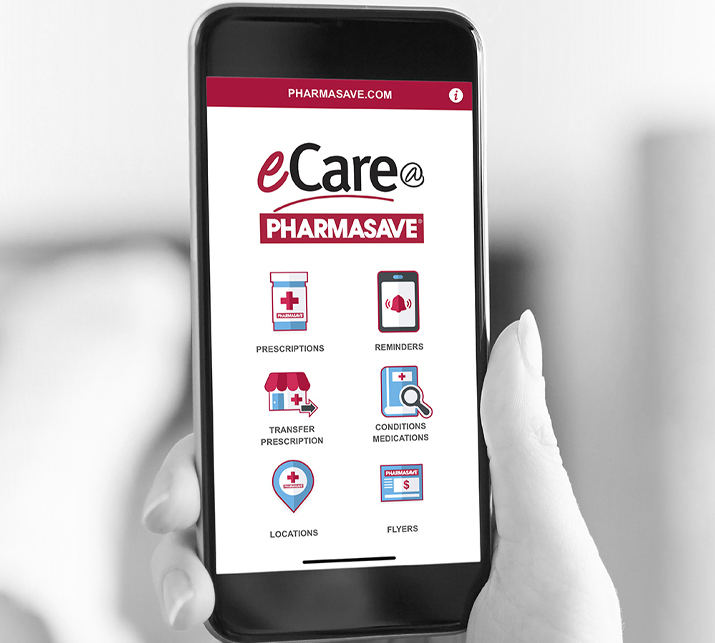 Download the eCare@Pharmasave app today.
