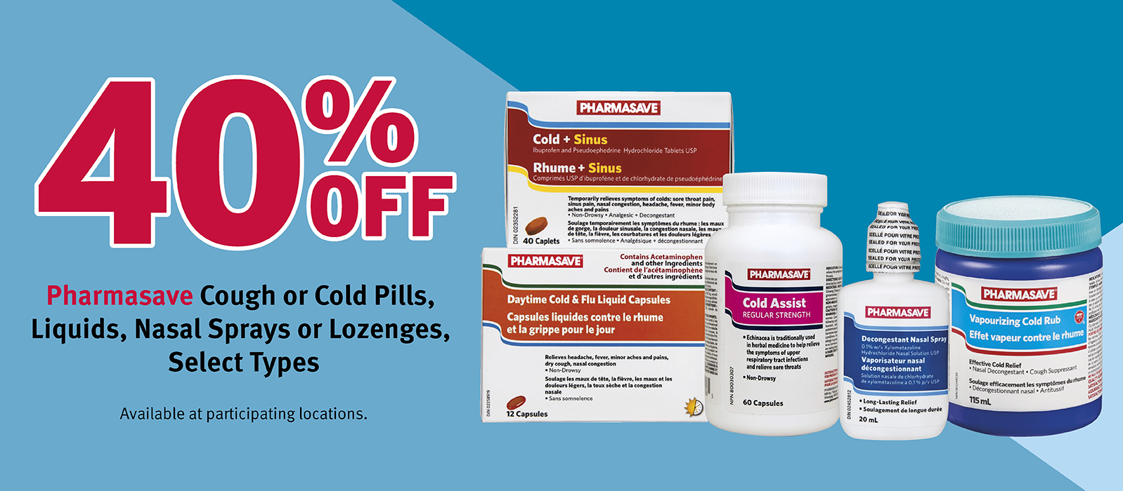 40% off on Pharmasave Cough or cold pills, liquids, nasal sprays or lozenges