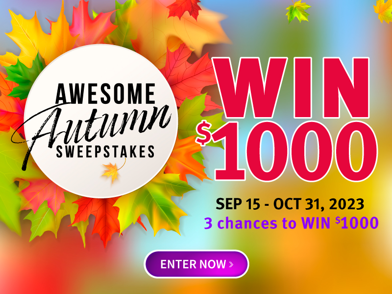 Autumn sweepstakes from Sep 15 - Oct 31