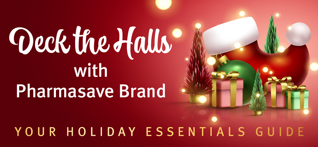 DECK THE HALLS WITH PHARMASAVE BRAND
