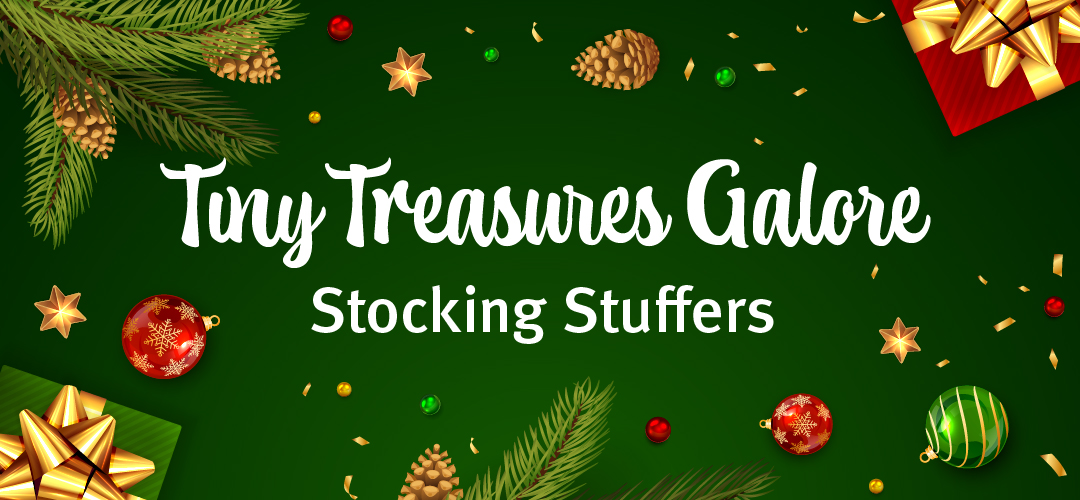 Tiny Treasures galore stocking stuffers