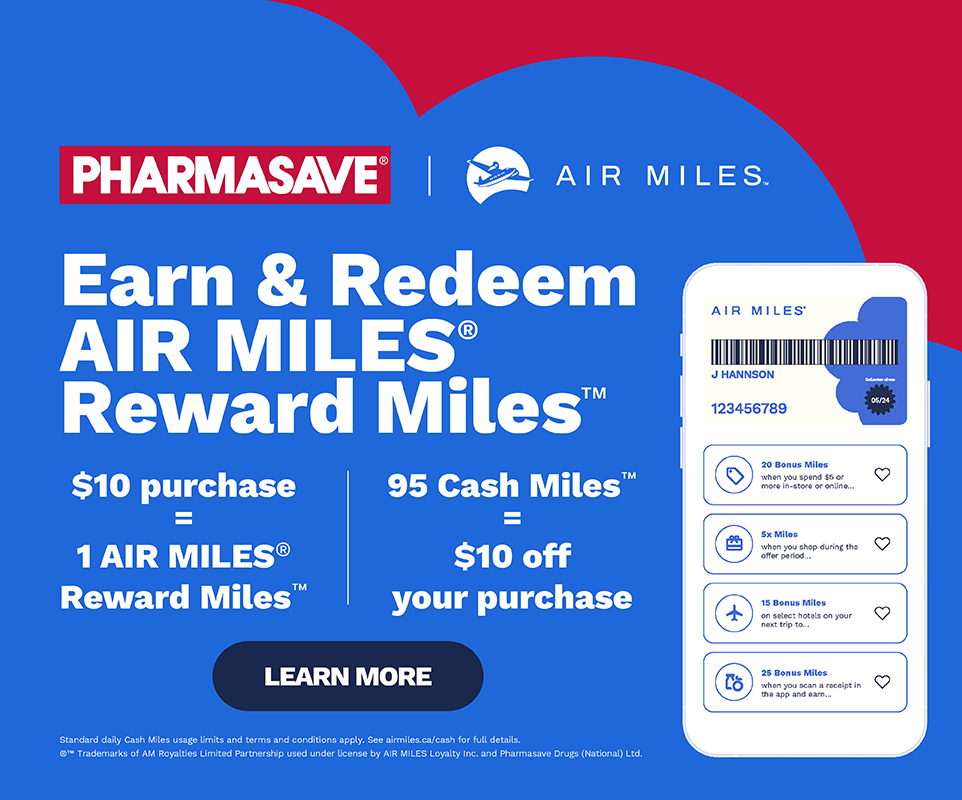 Earn 1 Air Miles Reward Mile for every $10 spent and redeem for cash in-store