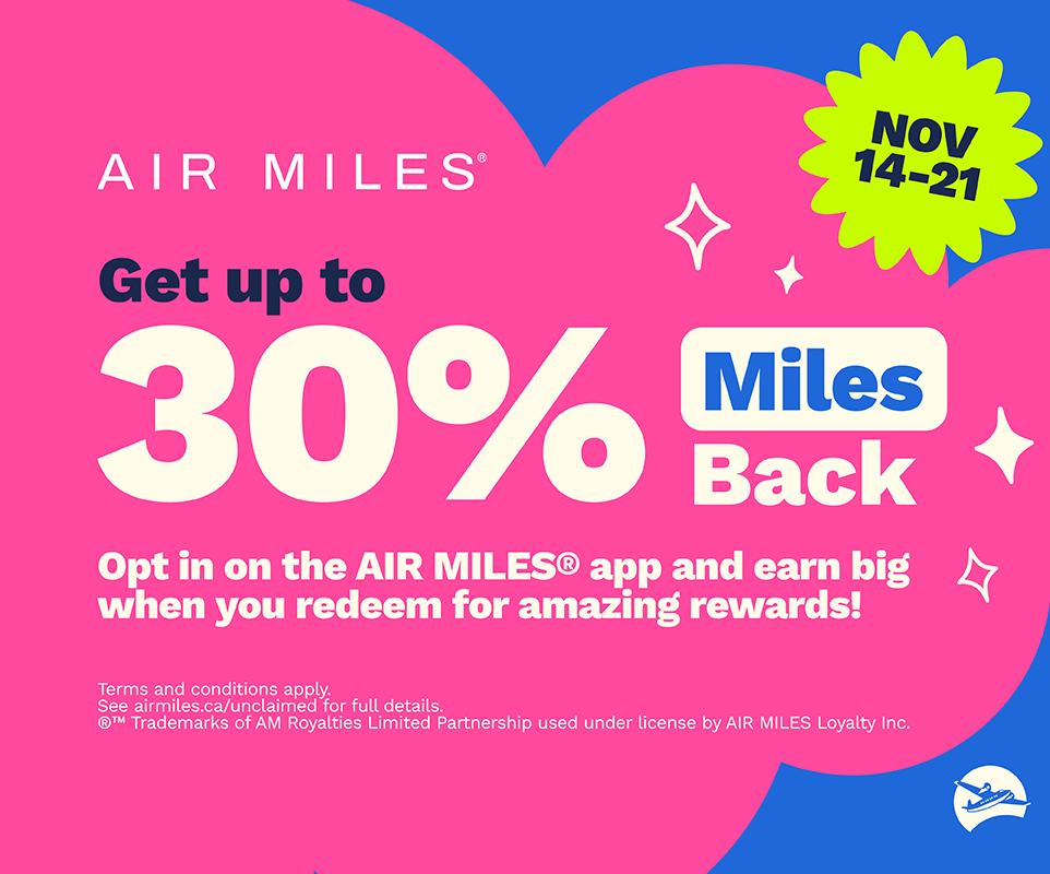 Airmiles: Get up to 30% back in Bonus Miles When you redeem Cash Miles and/or Dream Miles