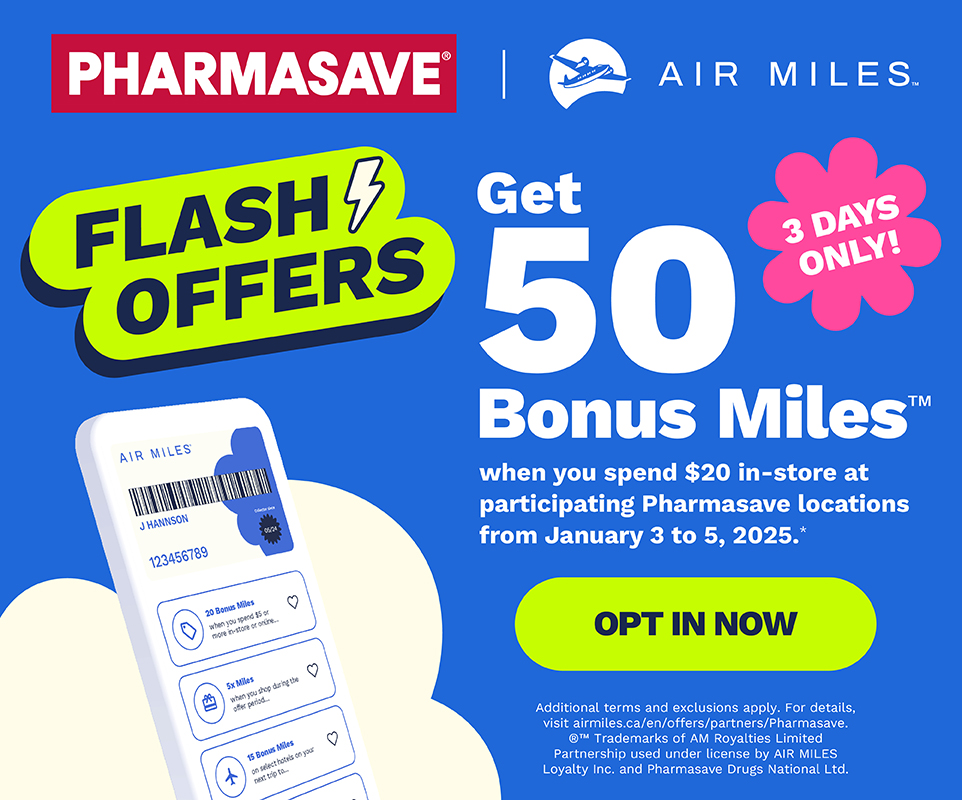 Get 50 bonus miles when spend $20 at any Pharmasave stores