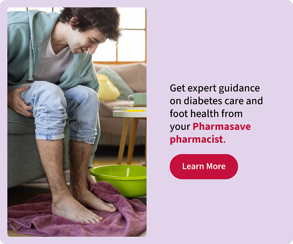 Pharmacist at Pharmasave provide expert health guidance for diabetes care and overall foot health.