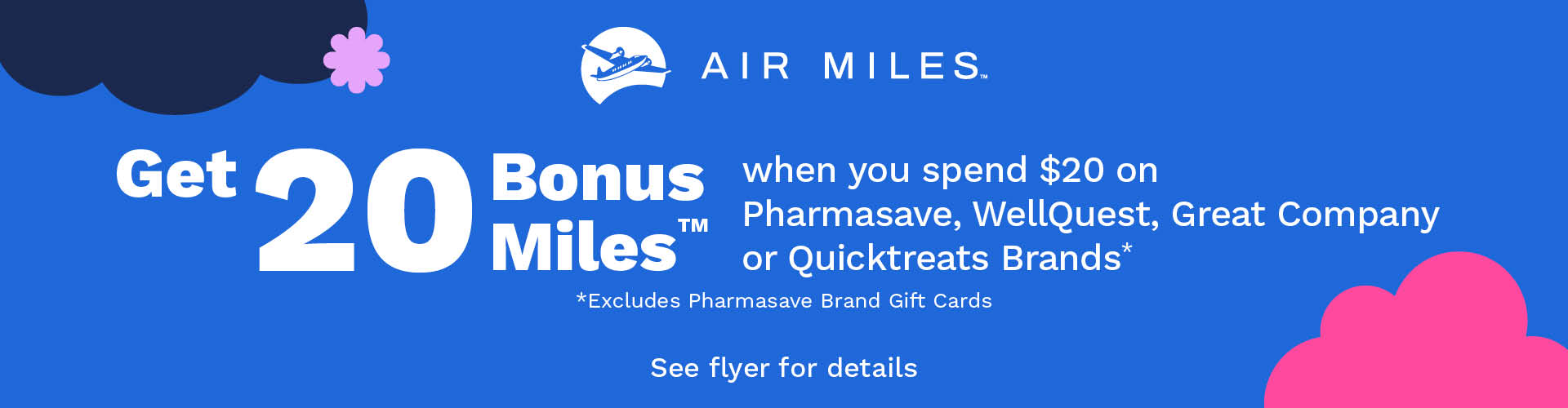 Collect Bonus Air Mile Points by Spending $20 or more at Pharmasave