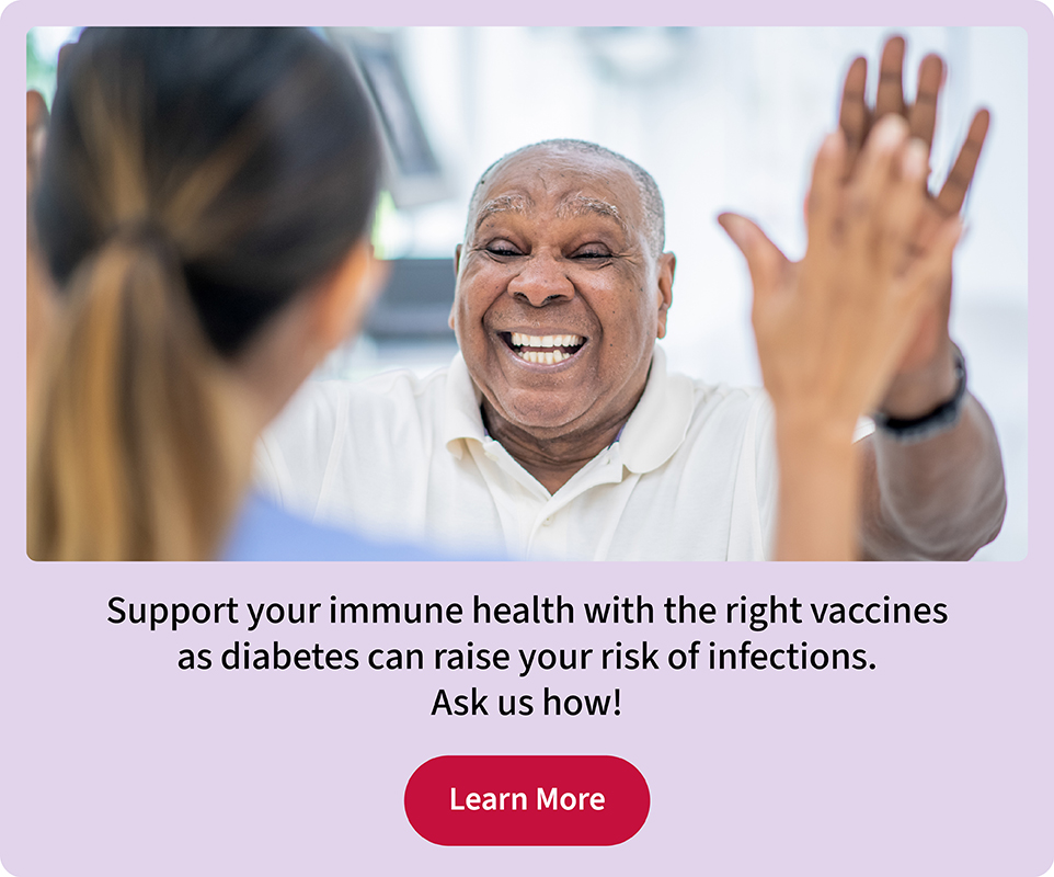 Managing diabetes is just the start. It's a commitment to be healthy every day and Pharmasave is here to support you.