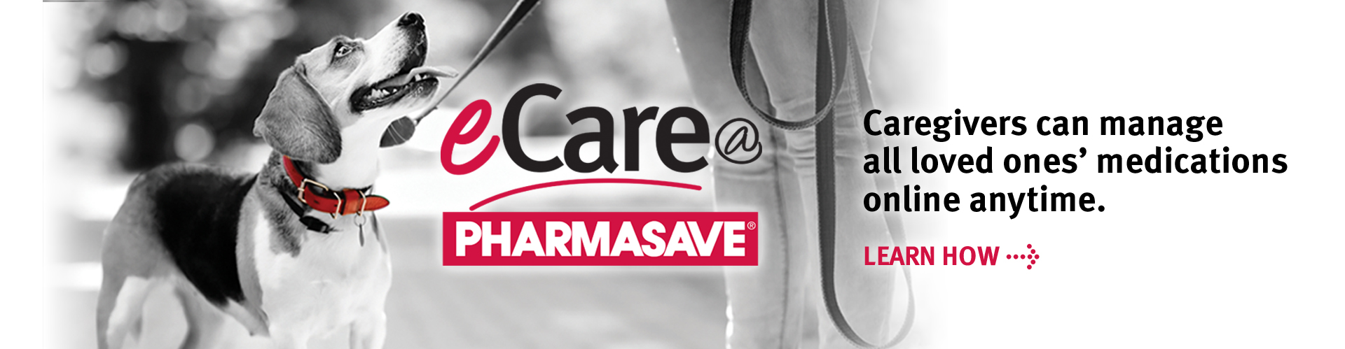 You can manage your loved ones' medication with out eCare@Pharmasave app. Download the app today.